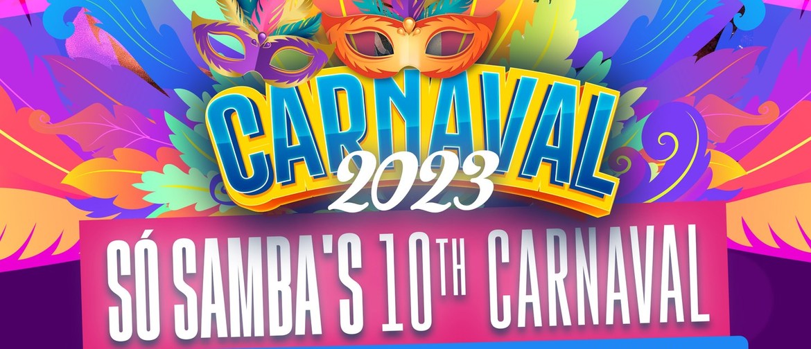 Só Samba's 10th Carnaval!