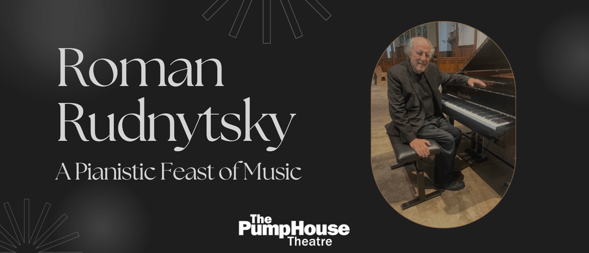 Roman Rudnytsky: A Pianistic Feast of Music