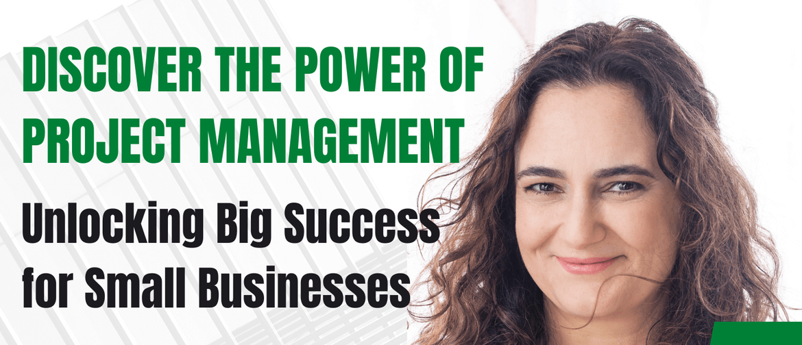 The Power of Project Management: Big Success for Businesses