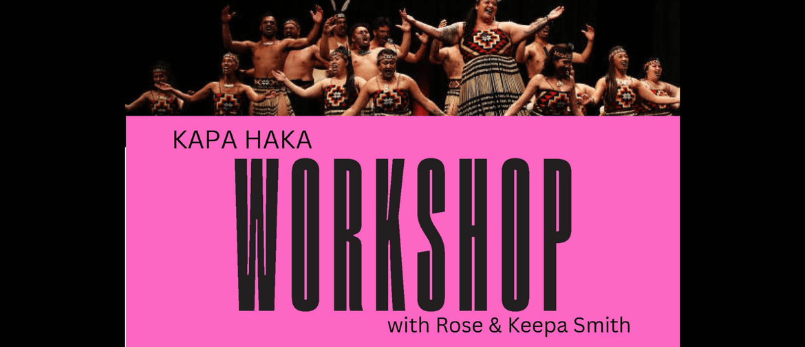 Kapa Haka Workshop
