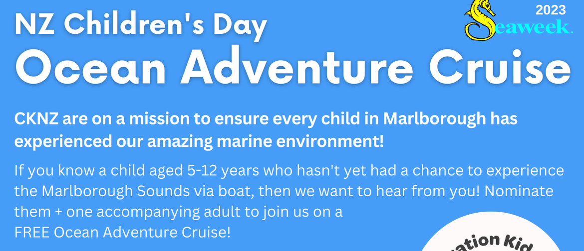 Annual CKNZ Children's Day Ocean Explorers Cruise!