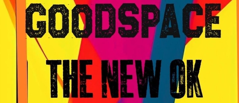 Goodspace / The New OK / JAAM