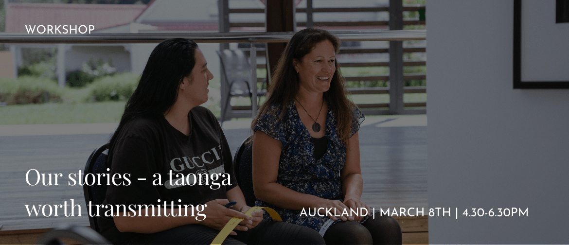 Wāhine Auckland - 'Our Stories' Workshop