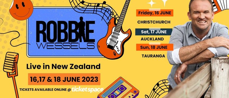 Robbie Wessels Live in New Zealand - Tauranga: CANCELLED