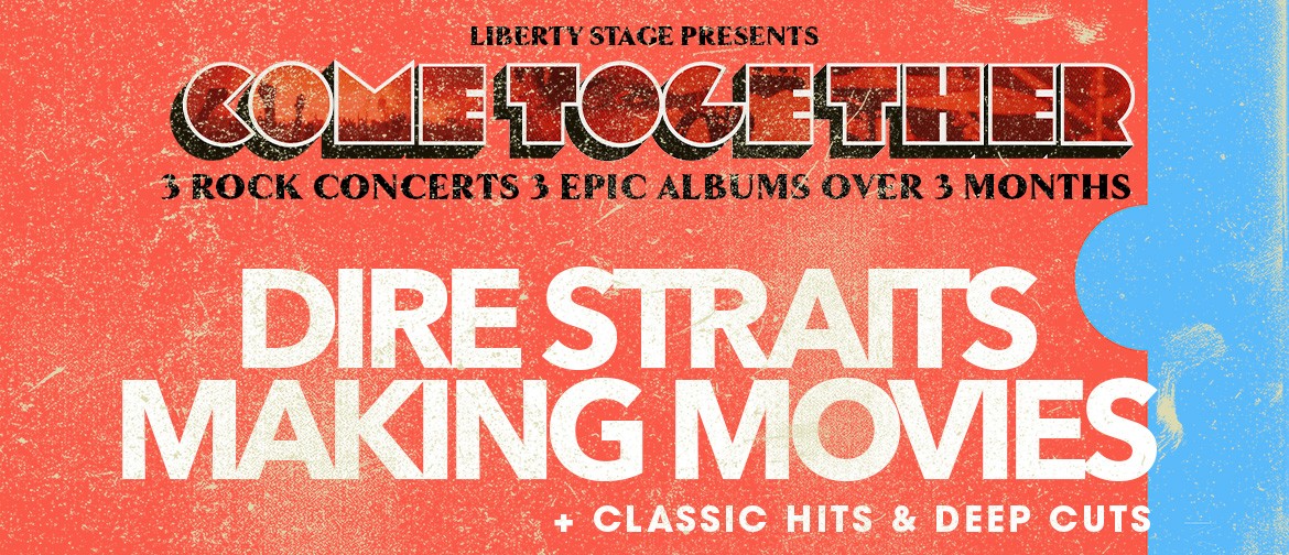 Come Together - Dire Straits' Making Movies