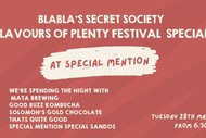 Blabla's Secret Society - Flavours of Plenty Special