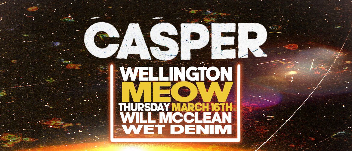 Casper, Meow Wellington