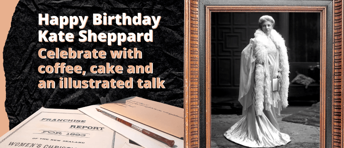Happy Birthday Kate Sheppard