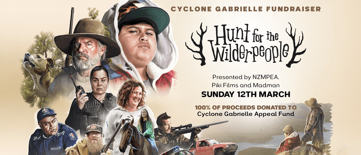 Cyclone Gabrielle fundraiser - Hunt for the Wilderpeople
