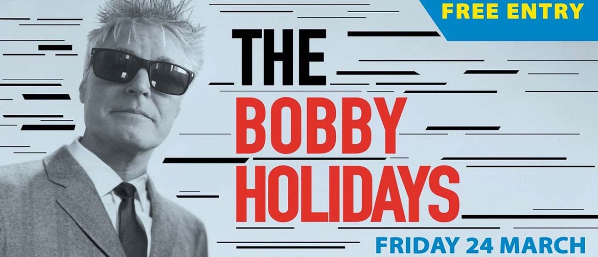 The Bobby Holidays Last Show of Summer