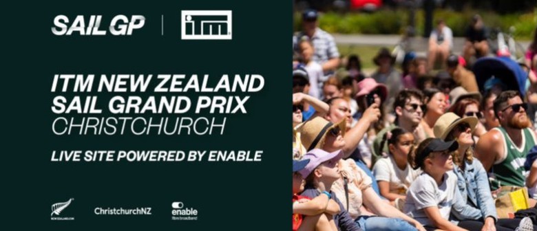 ITM New Zealand Sail Grand Prix Live Site powered by Enable