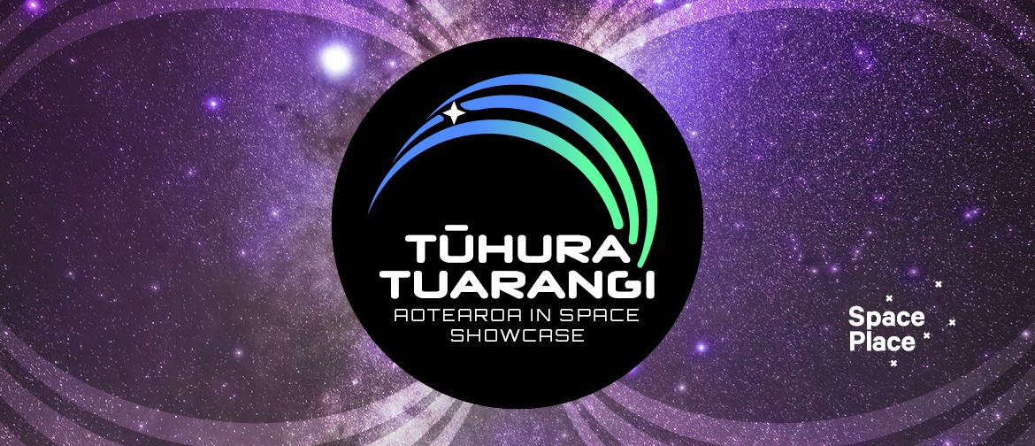 Tūhura Tuarangi – Aotearoa in Space Showcase