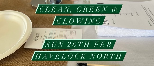 Clean, Green & Glowing | Holistic Skin & Makeup Workshop
