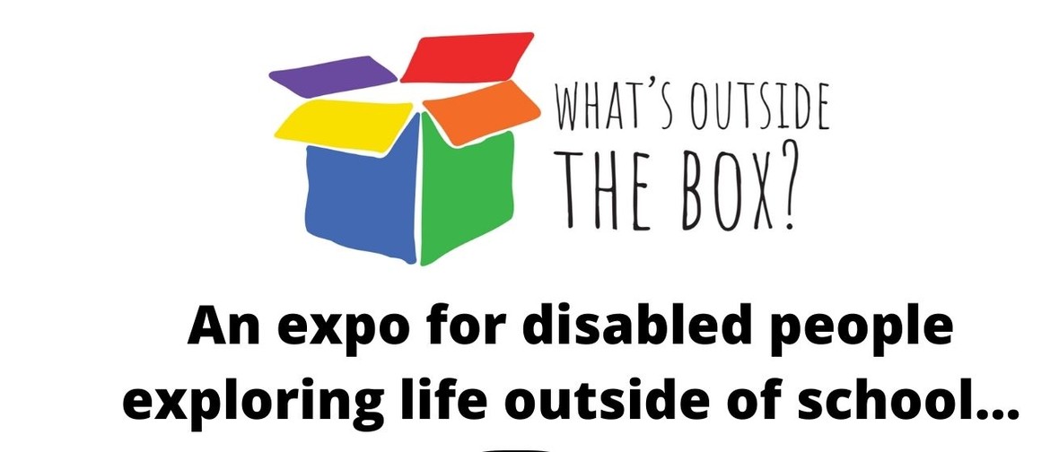 What's Outside the Box? Disability Transition Expo