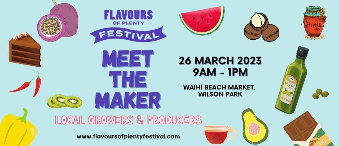 Meet the Maker - Flavours of Plenty Festival