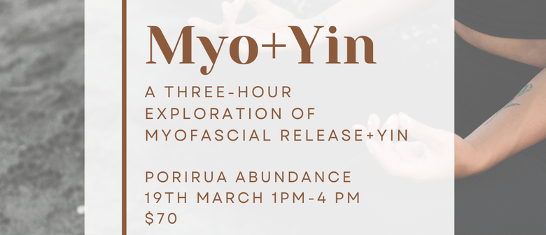 Self Myofascial Release + Yin Yoga