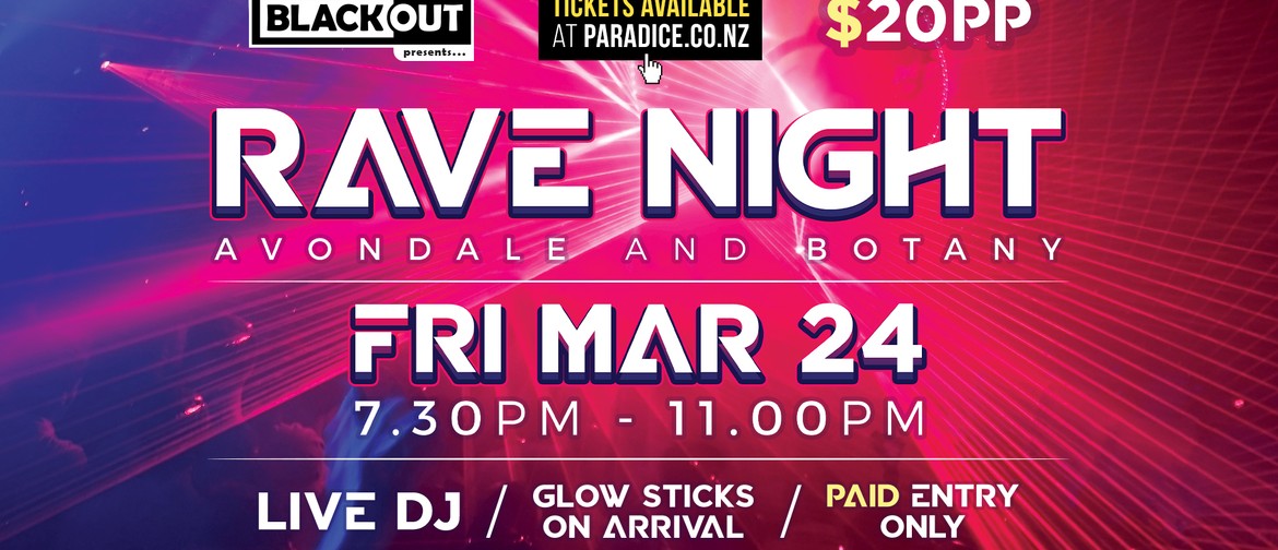 Rave Night Paradice Avondale