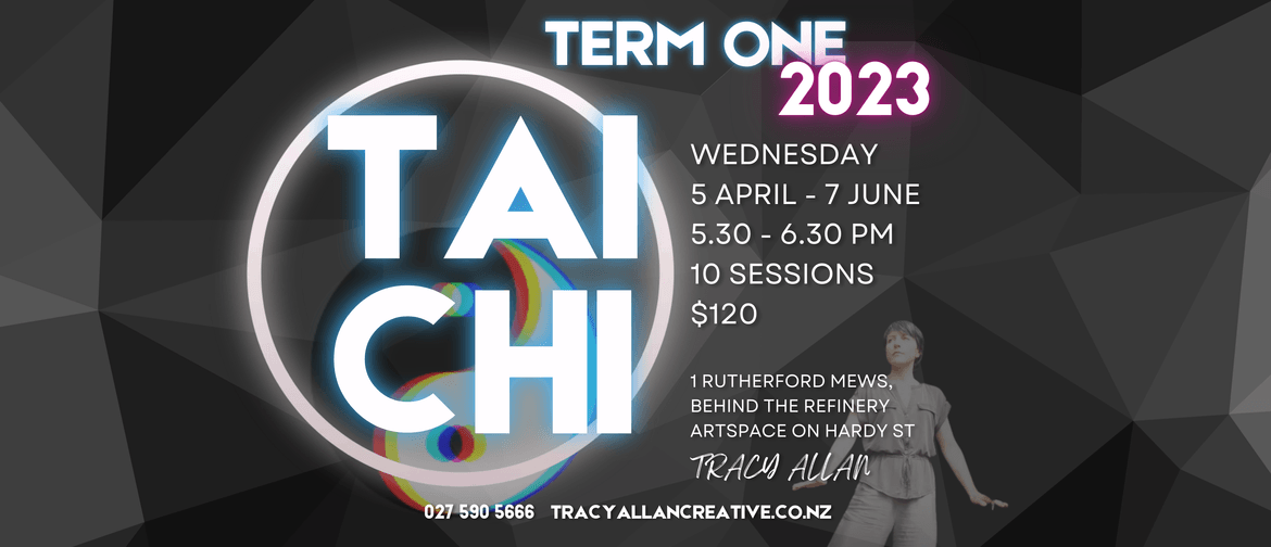 Learn Tai Chi 10 Sessions - Term One 2023