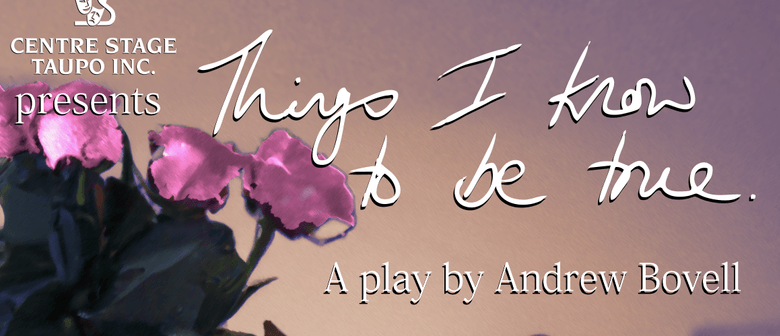 Things I Know to Be True- A Play By Andrew Bovell