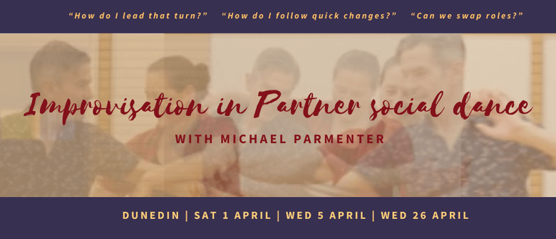 Improvisation in Partner social dance with Michael Parmenter
