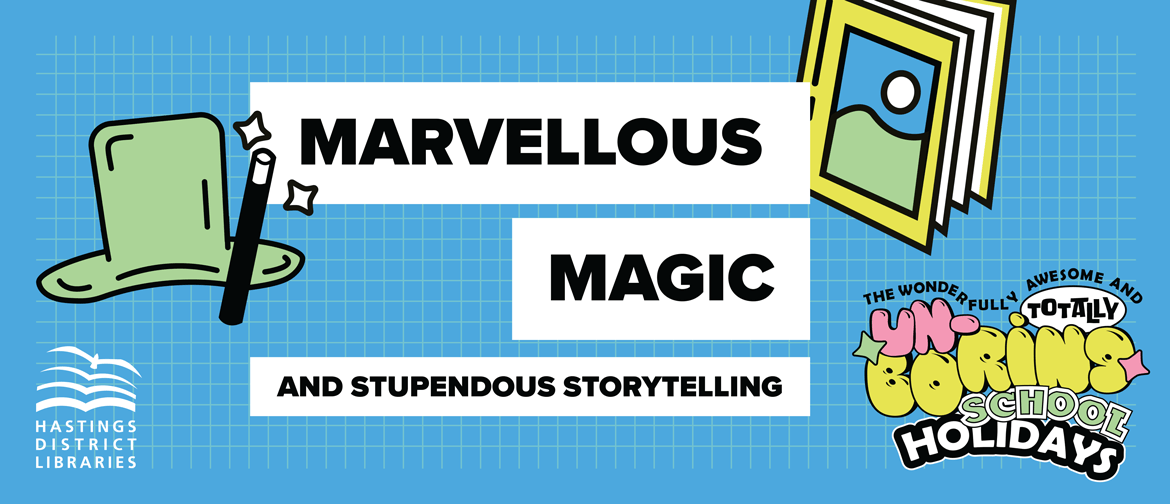 Unboring Holidays Marvellous Magic & Stupendous Storytelling