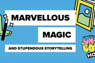 Unboring Holidays Marvellous Magic & Stupendous Storytelling