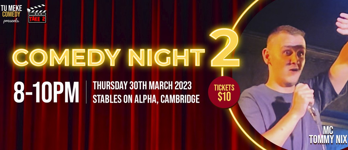 Cambridge Comedy Night 2!