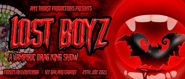 Lost Boyz - A Vampiric Drag King Show