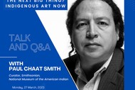 The Next Big Thing? Indigenous Art Now: Paul Chaat Smith
