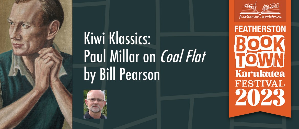 Kiwi Klassics: Paul Millar on Coal Flat by Bill Pearson