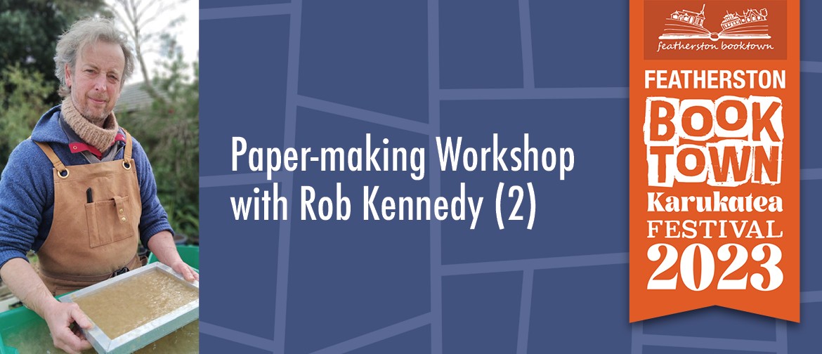 Paper Making With Rob Kennedy - Workshop (2)