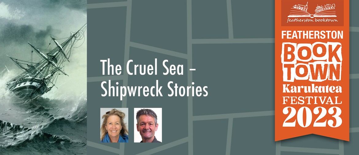 The Cruel Sea – Shipwreck Stories
