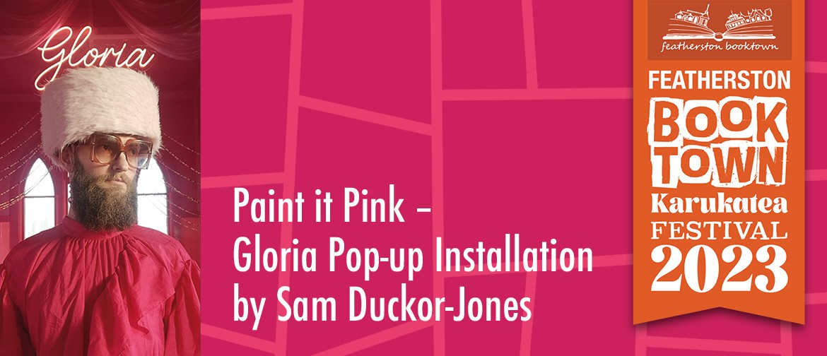 Paint It Pink – Gloria Installation By Sam Duckor-Jones