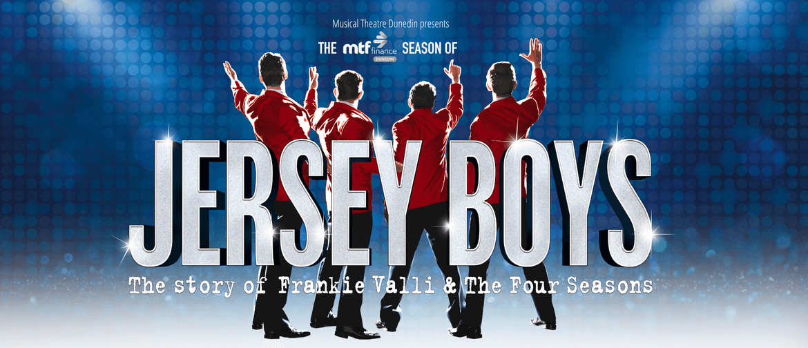 Jersey Boys - The Story of Frankie Valli & the Four Seasons