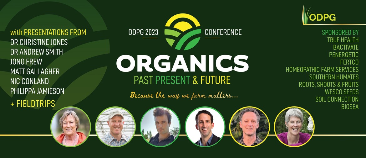 Organics: Past Present & Future - 2023 ODPG Conference