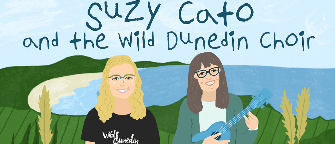 Suzy Cato and The Wild Dunedin Choir