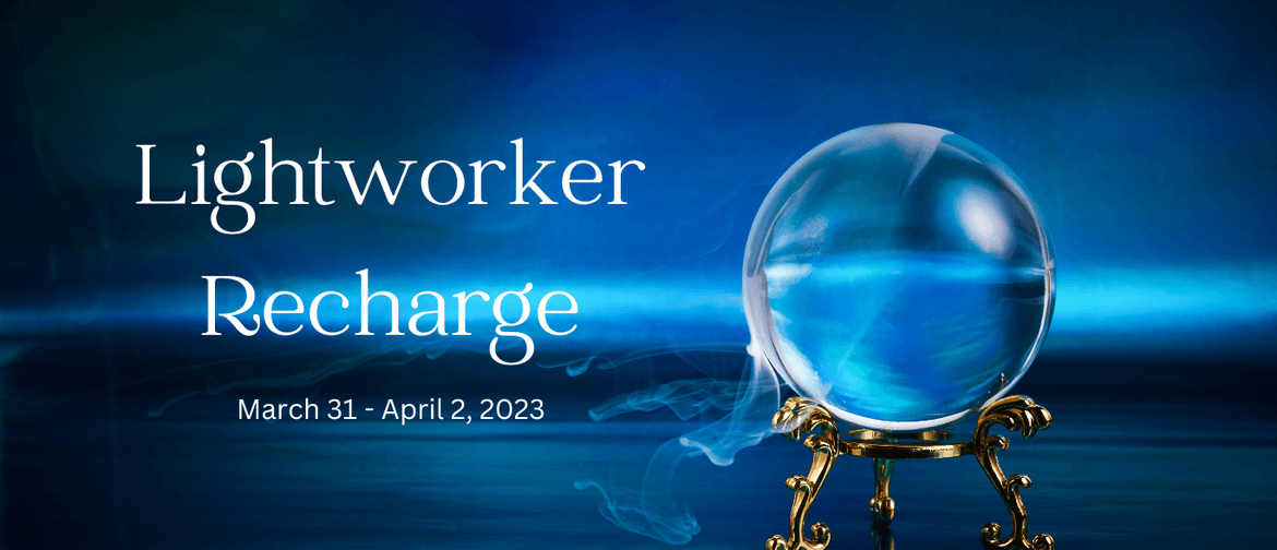 Lightworker Recharge Auckland Eventfinda