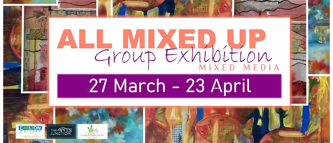 Group Exhibition - All Mixed Up
