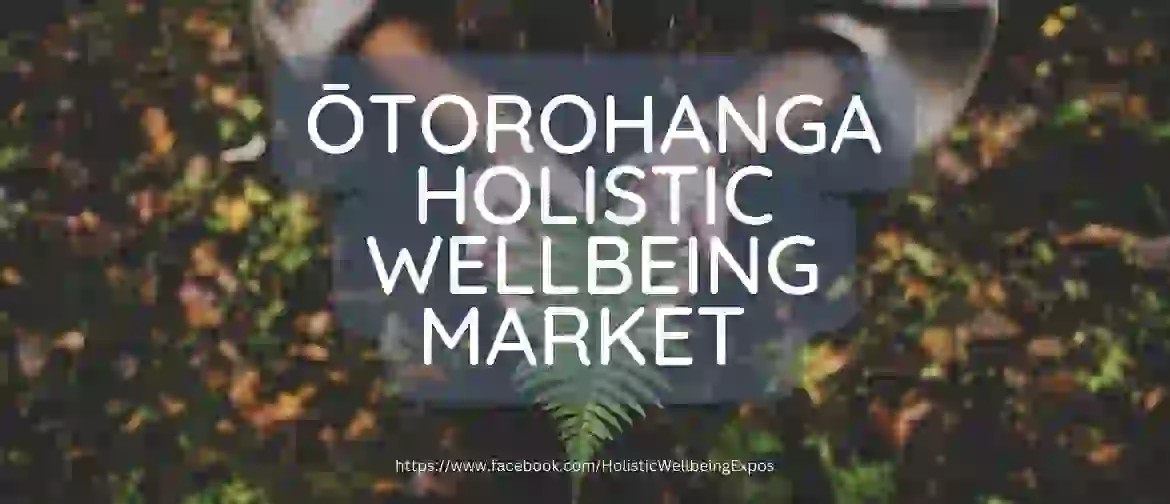 Ōtorohanga Holistic Wellbeing Expo
