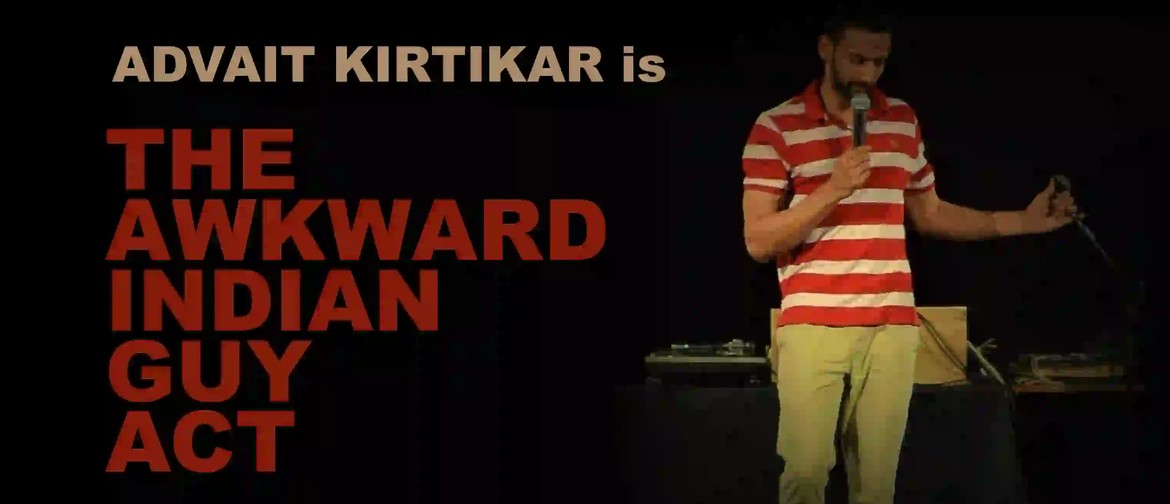 The Awkward Indian Guy Act - NZ International Comedy Fest
