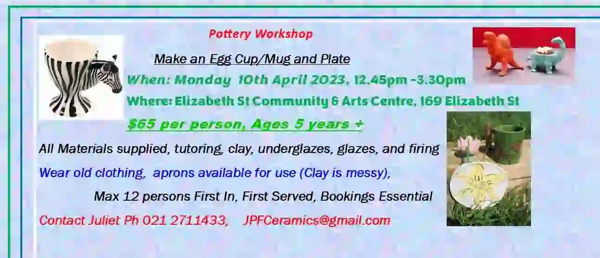 Pottery Workshop - Make an Egg Cup or Mug and Plate