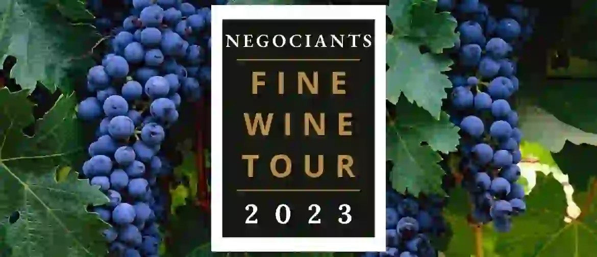 Negociants Fine Wine Tour 2023 - Auckland