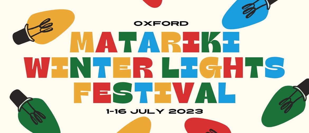 Oxford Matariki Winter Lights Festival 2023