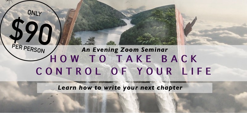 How To Take Back Control Of Your Life: A Live Virtual Event - Virtual ...