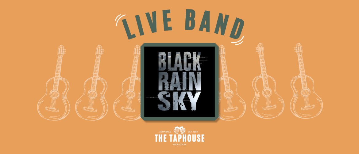 Band - Black Rain Sky