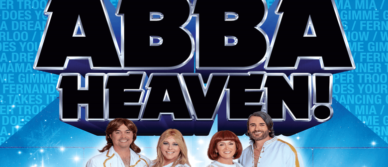 ABBA Heaven Tribute Show: SOLD OUT