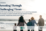 Parenting Through Challenging Times - Waimauku