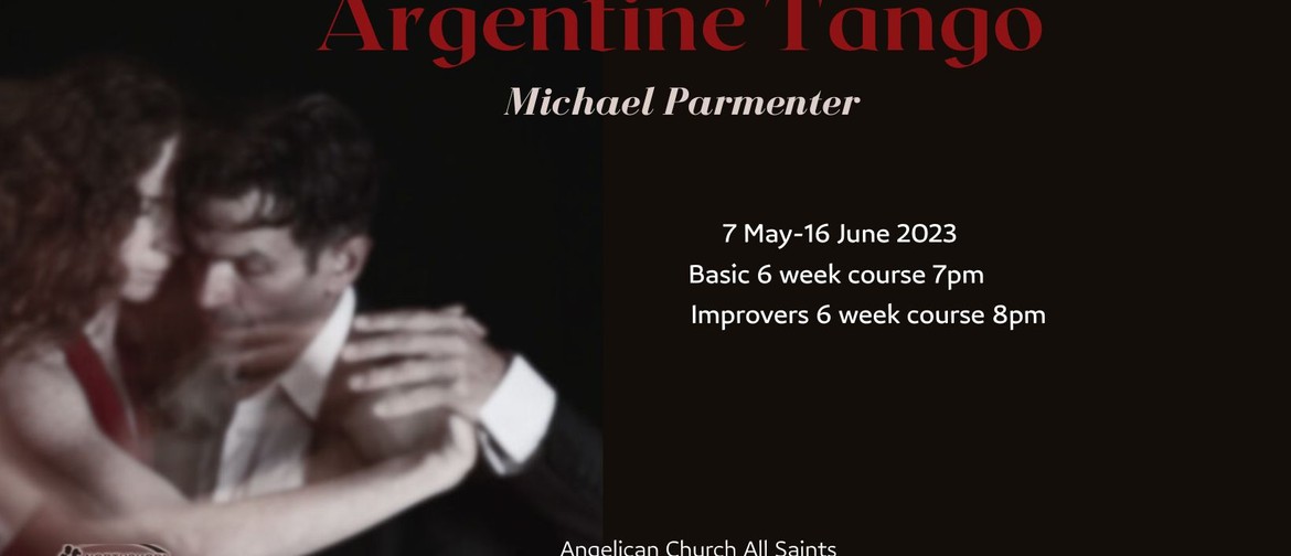 Argentine Tango 6-Week Basic & Improvers Course