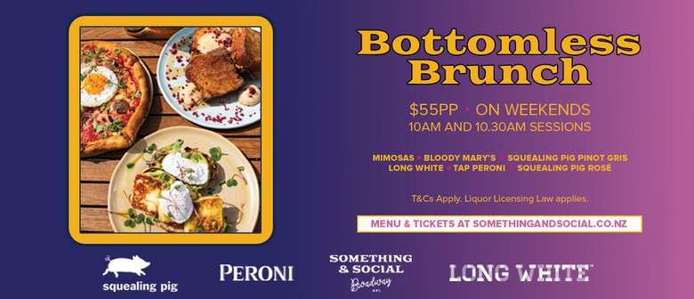 Something & Social Bottomless* and Brunch