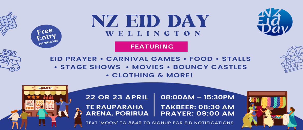 NZ Eid Day | Wellington | Eid al Fitr 2023